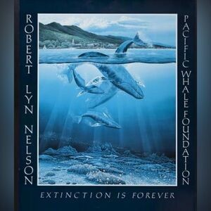 Robert Lyn Nelson Signed Lithograph “Extinction is Forever”